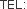 TEL
